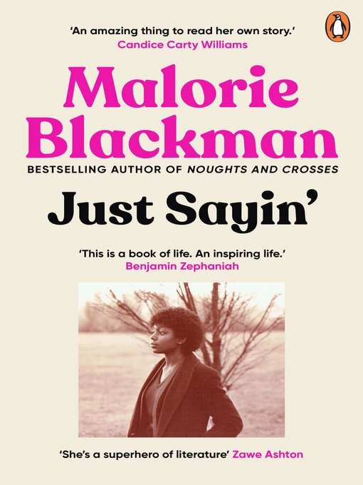 Title details for Just Sayin' by Malorie Blackman - Available